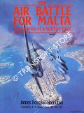 Book cover of The Air Battle for Malta - The Diaries of a Fighter Pilot by DOUGLAS-HAMILTON, Lord James 